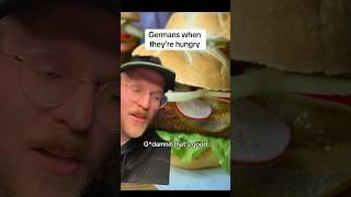 When Germans are Hungry #germany #funny