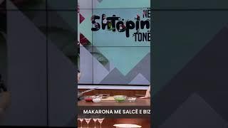 “Makarona me salcë e bizele” - Në Shtëpinë Tonë